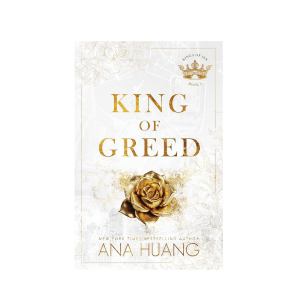 King of Greed by Ana Huang