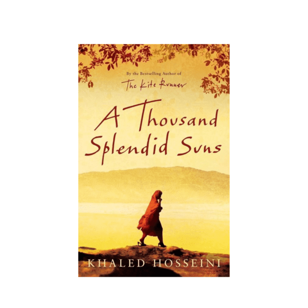 A Thousand Splendid Suns is a novel by Khaled Hosseini