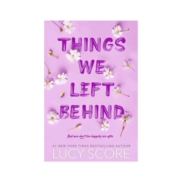 Things We Left Behind Lucy Score