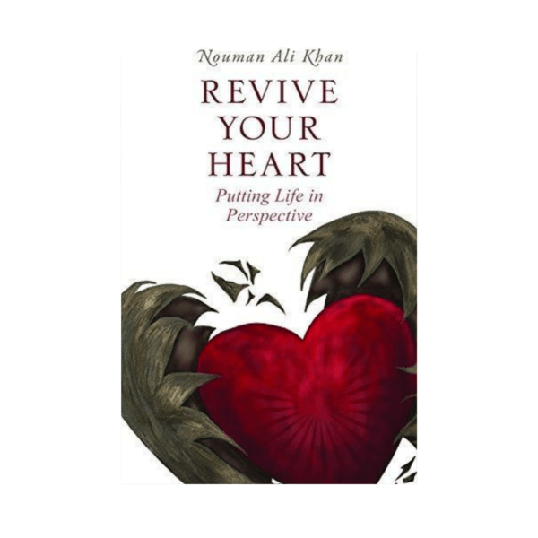 Revive Your Heart by Nauman Ali Khan