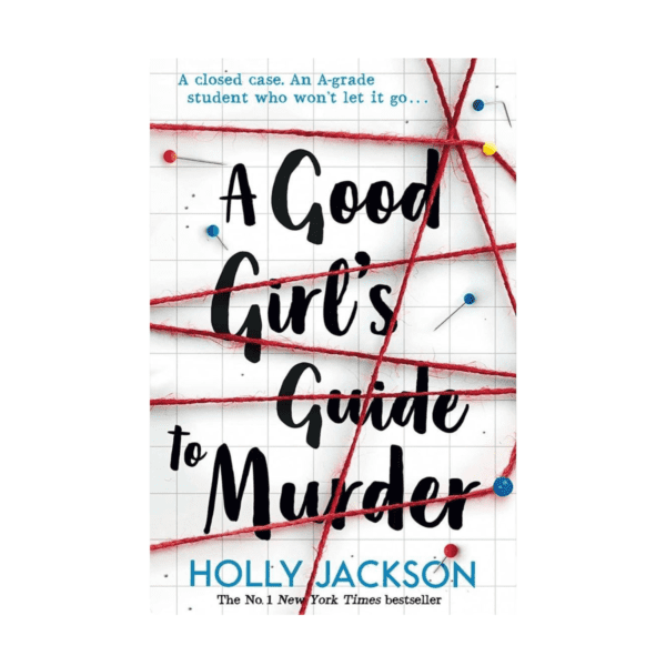 A Good Girl's Guide to Murder by Holly Jackson